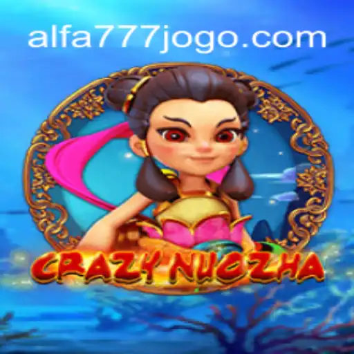 Descubra o Fascinante Mundo do CrazyNuoZha: Um Jogo Inovador com ALFA777.COM